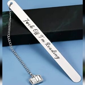 Humorous Elegant Stainless Steel Bookmark approximately 5”